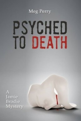 Psyched to Death (Jamie Brodie Mystery 6)