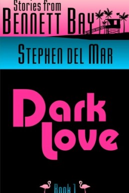 Dark Love (The Live Oak Tales 1)