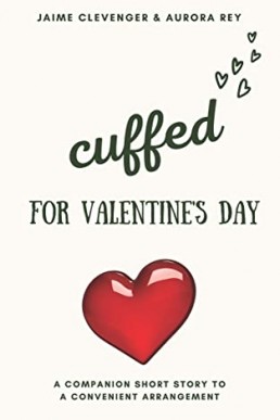 Cuffed For Valentine's Day: A Companion Short Story (Mile High City Romance #1,5)