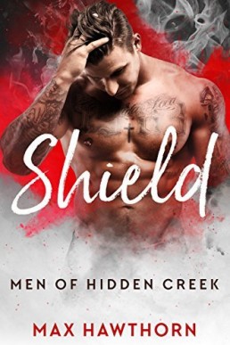 Shield (Men of Hidden Creek: Season 1 #2)