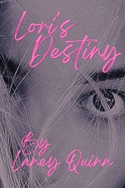 Lori's Destiny