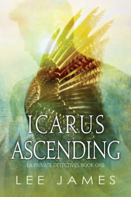 Icarus Ascending (LA Private Detectives 1)