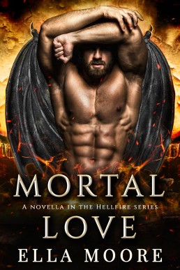 Mortal Love (Hellfire #2.5)
