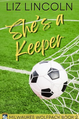 She's a Keeper (Milwaukee Wolfpack Book 2)