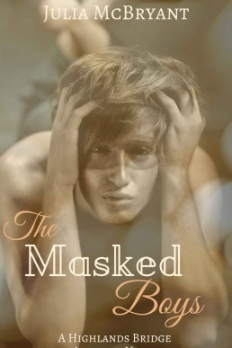 The Masked Boys (A Highlands Bridge Academy Novel)