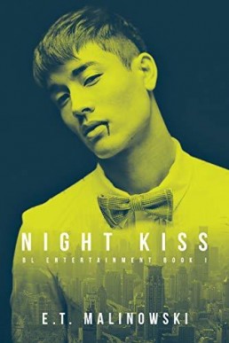 Night Kiss (BL Entertainment #1)