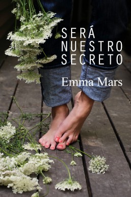 Será nuestro secreto (Spanish Edition)