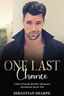 One Last Chance (Absolution Series Book 2) (PDF)