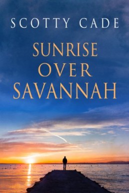 Sunrise Over Savannah (Sunrise Over Savannah #1)