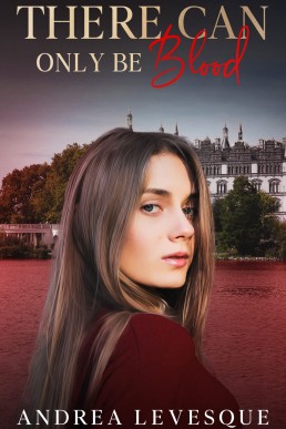 There Can Only Be Blood (Rose and Compass #2)