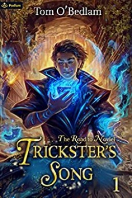 The Road to Noviel: A LitRPG Portal Fantasy (Trickster's Song  1)