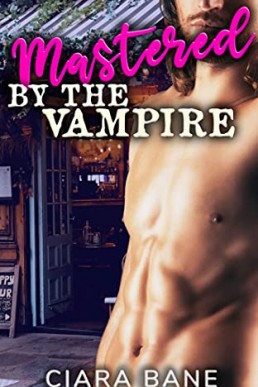 Mastered by the Vampire (Fanged Lovers Book 1)