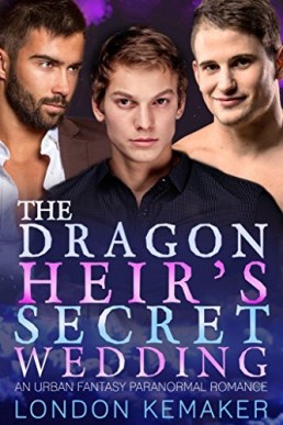 The Dragon Heir's Secret Wedding (Ether City Dragons #3)