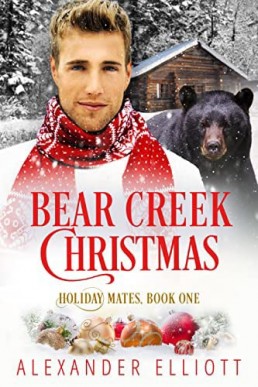 Bear Creek Christmas (Holiday Mates 1)