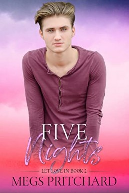 Five Nights (Let Love In #2)
