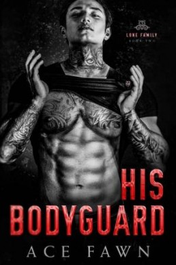 His Bodyguard (The Lone Family #2) 2nd Edition