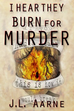 I Hear They Burn for Murder (Murder in the Dark #1)