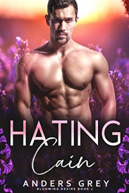 Hating Cain (Blooming Desire 2)