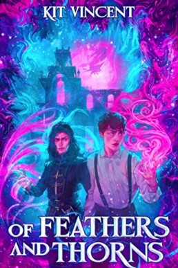 Of Feathers and Thorns