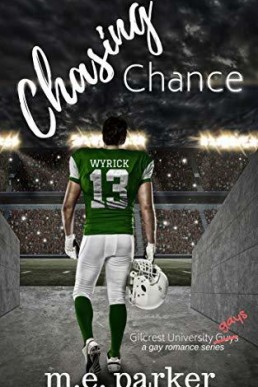 Chasing Chance (Gilcrest University Guys #1)