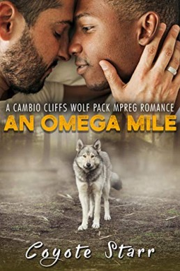 An Omega Mile (Cambio Cliffs Wolf Pack 1)