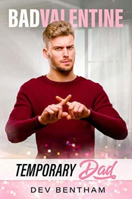 Temporary Dad (Bad Valentine 4)