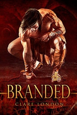 Branded (Gold Warrior 1-2, 2016 Ed.)