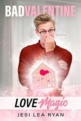 Love Magic (Bad Valentine 1)