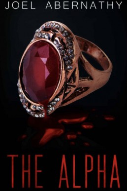 The Alpha Colt (The Alpha Chronicles A Colt Jager Novel 2)