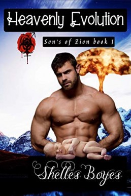 Heavenly Evolution (Son's of Zion #1)