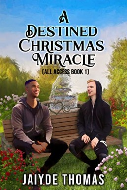 A Destined Christmas Miracle (All Access Book 1)