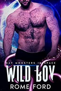 Wild Boy (Gay Monsters in Space Book 2) (PDF)
