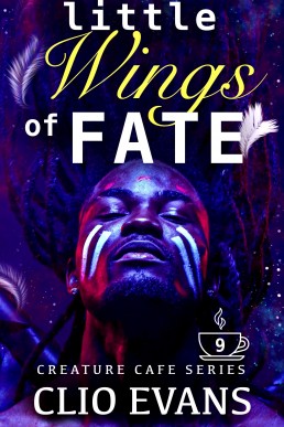Little Wings of Fate (Creature Cafe #9)