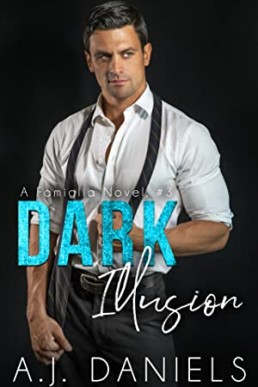 Dark Illusion (Famiglia #3)