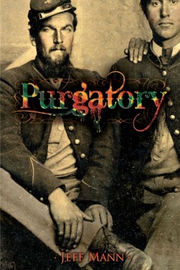 Purgatory (A Novel of the Civil War #1)