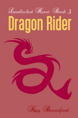 Dragon Rider (Landlocked Heart #3)