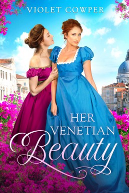 Her Venetian Beauty (Ladylike Inclinations #0.5)