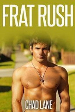 Frat Rush (Frat Gay For You #1)