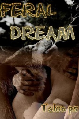 Feral Dream (Talon's Keep 1)