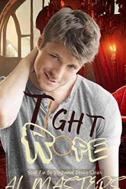 Tight Rope (Restrained Desire 1)
