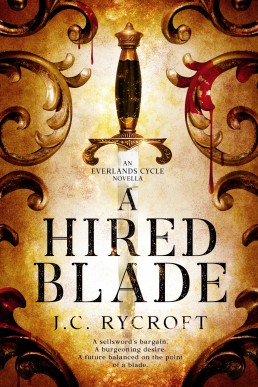 A Hired Blade: An Everlands Cycle Novella (Everlands Cycle #0)