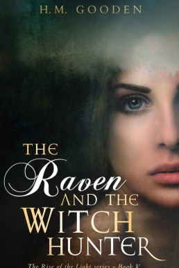 The Raven and the Witch Hunter (Book #1)