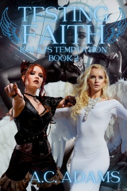 Testing Faith: Kalili's Temptation Book 2