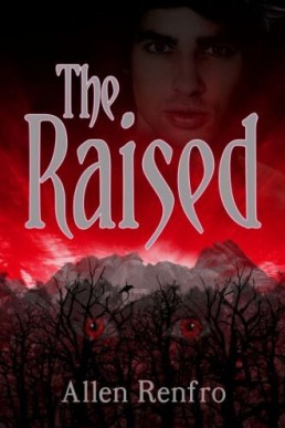 The Raised (The Morrelini Chronicles 1)