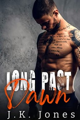 Long Past Dawn (Dawn #1)
