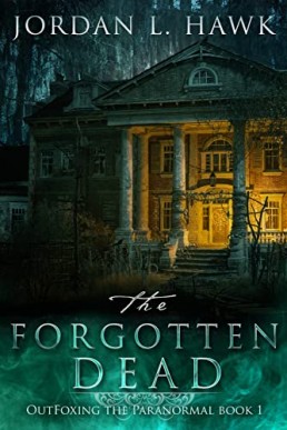 The Forgotten Dead (OutFoxing the Paranormal 1)