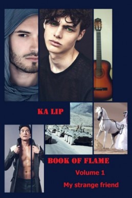 My Strange Friend (Book of Flame 1)