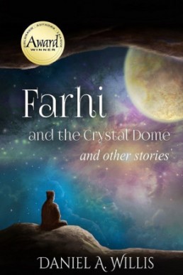 Farhi and the Crystal Dome and Other Stories