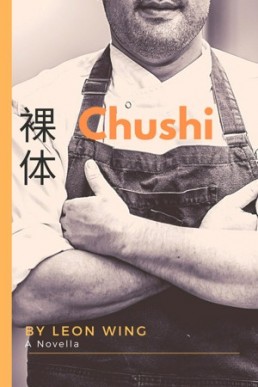 Chushi (Chow Kit Chronicles 4)