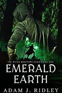 Emerald Earth (The Witch Brothers Saga 1)